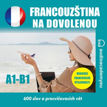 Obálka audioknihy Francouzština na dovolenou A1 – B1