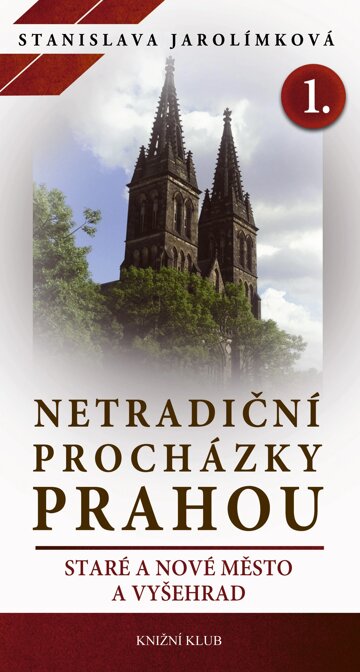 Obálka knihy Netradiční procházky Prahou I