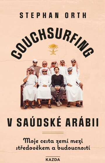 Obálka knihy Couchsurfing v Saúdské Arábii