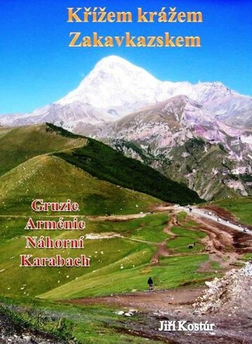 Obálka knihy Křížem krážem Zakavkazskem