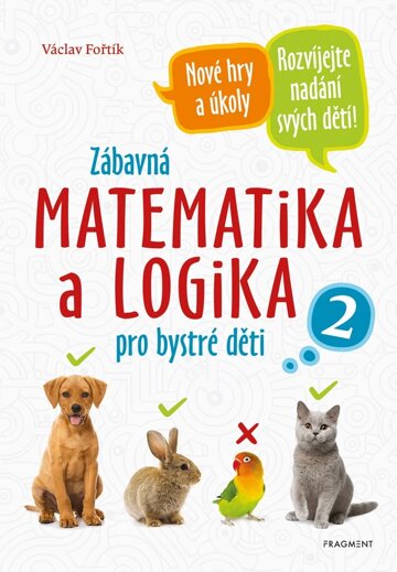 Obálka knihy Zábavná matematika a logika pro bystré děti 2