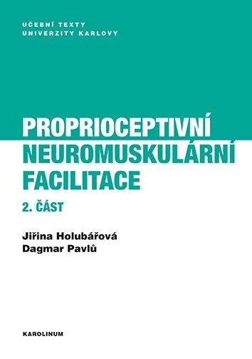Obálka knihy Proprioceptivní neuromuskulární facilitace 2. část