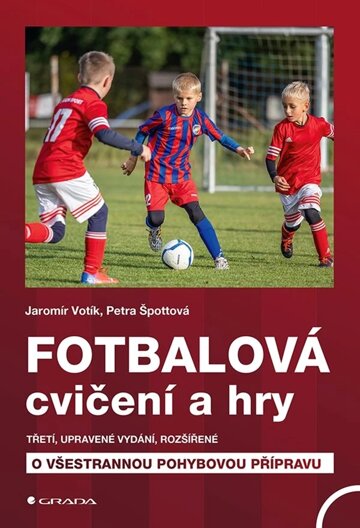 Obálka knihy Fotbalová cvičení a hry