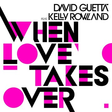 Obálka uvítací melodie When Love Takes Over (feat. Kelly Rowland; Electro Version)