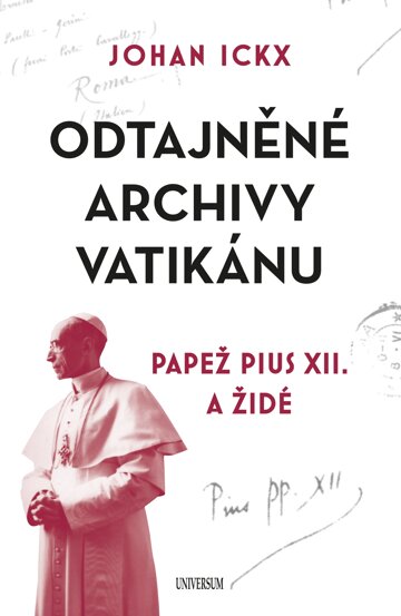 Obálka knihy Odtajněné archivy Vatikánu