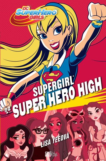 Obálka knihy Supergirl na Super Hero High