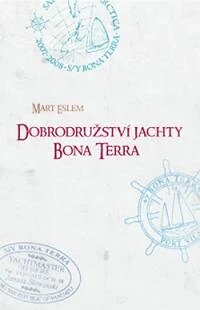 Obálka knihy Dobrodružství jachty Bona Terra