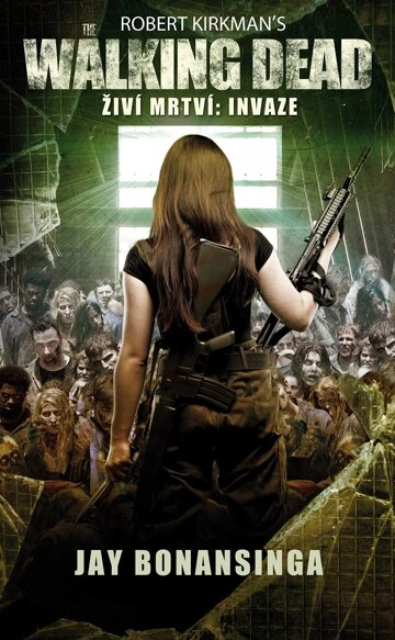 Obálka knihy The Walking Dead - Invaze