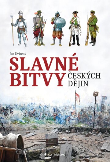 Obálka knihy Slavné bitvy českých dějin