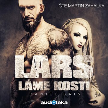 Obálka audioknihy Lars láme kosti