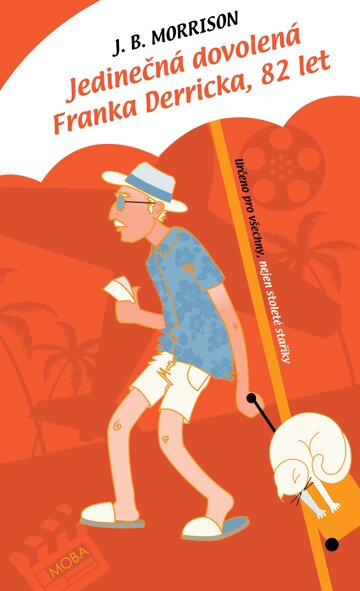 Obálka knihy Jedinečná dovolená  Franka Derricka, 82 let