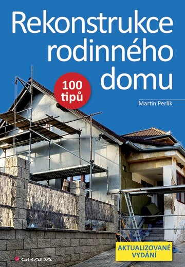 Obálka knihy Rekonstrukce rodinného domu