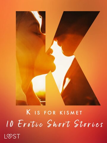 Obálka knihy K is for Kismet - 10 Erotic Short Stories