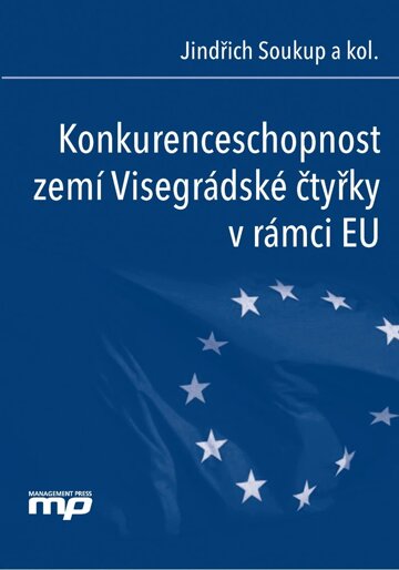 Obálka knihy Konkurenceschopnost zemí Visegrádské čtyřky v rámci EU