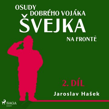 Obálka audioknihy Osudy dobrého vojáka Švejka – Na frontě