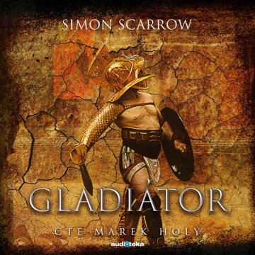 Obálka audioknihy Gladiátor