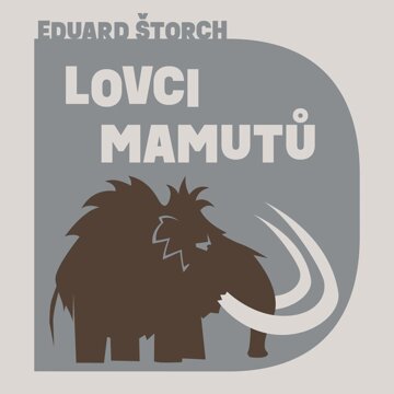 Obálka audioknihy Lovci mamutů
