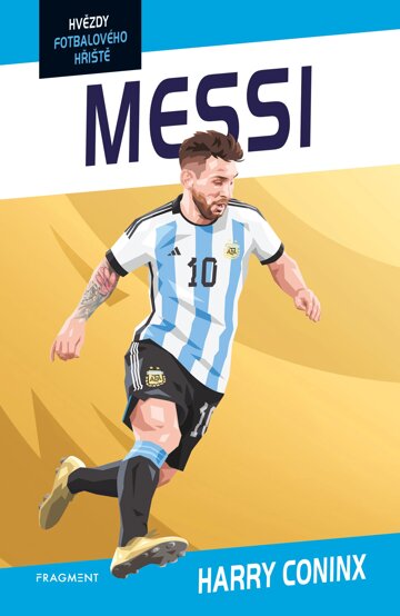 Obálka knihy Hvězdy fotbalového hřiště - Messi
