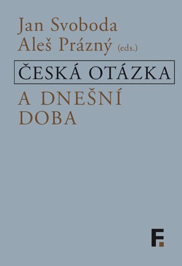 Obálka knihy Česká otázka a dnešní doba