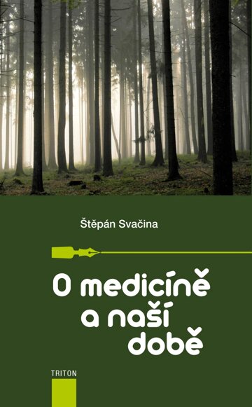 Obálka knihy O medicíně a naší době