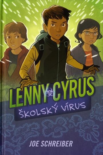 Obálka knihy Lenny Cyrus, školský vírus