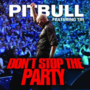 Obálka uvítací melodie Don't Stop The Party ft. TJR
