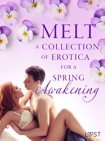 Obálka knihy Melt: A Collection of Erotica For A Spring Awakening