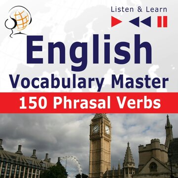 Obálka audioknihy English Vocabulary Master: 150 Phrasal Verbs