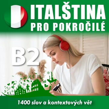 Obálka audioknihy Italština pro pokročilé B2