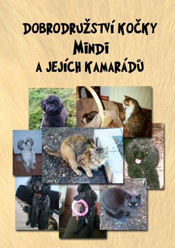 Obálka knihy Dobrodružství kočky Mindi a jejích kamarádů