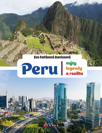 Obálka knihy Peru: mýty, legendy a realita