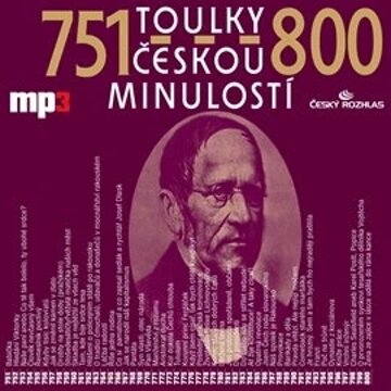 Obálka audioknihy Toulky českou minulostí 751 - 800