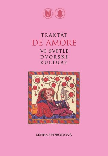 Obálka knihy Traktát De amore ve světle dvorské kultury