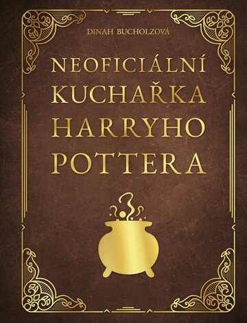 Obálka knihy Neoficiální kuchařka Harryho Pottera