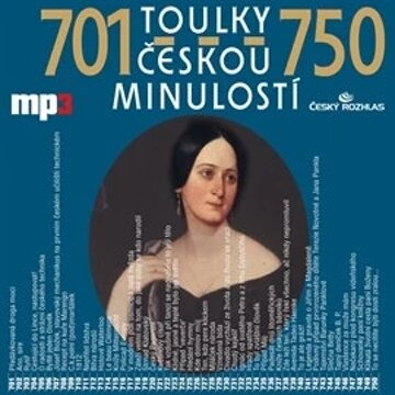 Obálka audioknihy Toulky českou minulostí 701 - 750