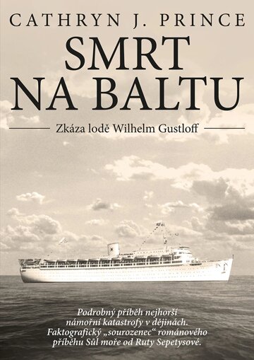 Obálka knihy Smrt na Baltu - Zkáza lodě Wilhelm Gustloff