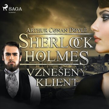 Obálka audioknihy Sherlock Holmes: Vznešený klient