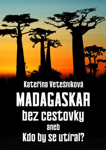 Obálka knihy Madagaskar bez cestovky