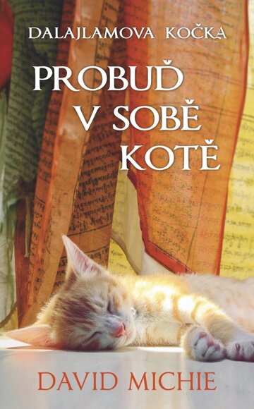 Obálka knihy Dalajlamova kočka - Probuď v sobě kotě