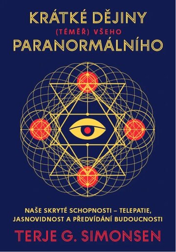 Obálka knihy Krátké dějiny (téměř) všeho paranormálního