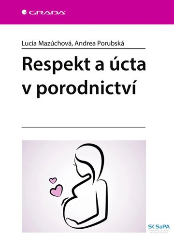 Obálka knihy Respekt a úcta v porodnictví