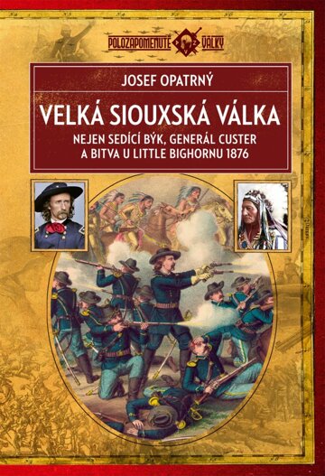 Obálka knihy Velká siouxská válka (2. vydání)