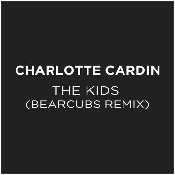 Obálka uvítací melodie The Kids (Bearcubs Remix)