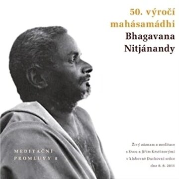 Obálka audioknihy Meditační promluvy 8 - 50. výročí mahásamádhi Bhagavana Nitjánandy