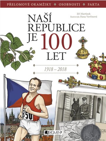 Obálka knihy Naší republice je 100 let