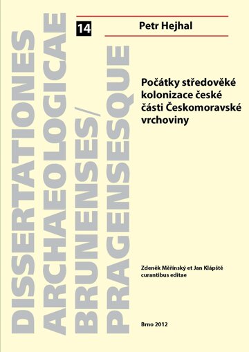Obálka knihy Počátky středověké kolonizace české části Českomoravské vrchoviny