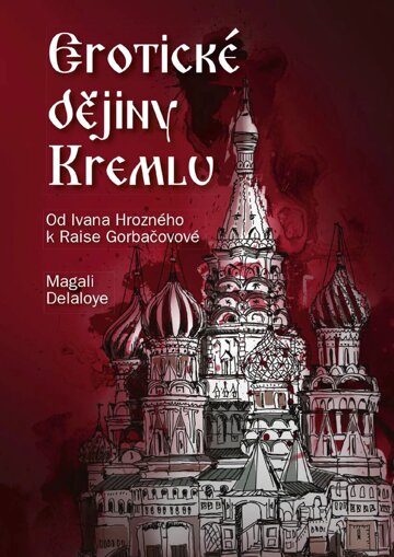 Obálka knihy Erotické dějiny Kremlu