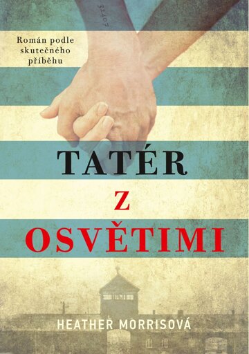 Obálka knihy Tatér z Osvětimi