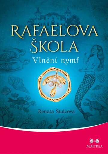 Obálka knihy Rafaelova škola: Vlnění nymf