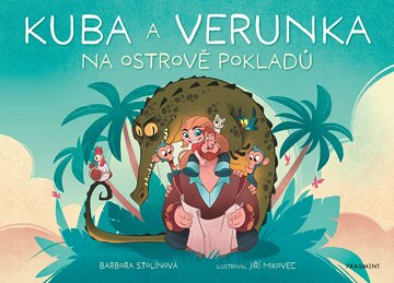 Obálka knihy Kuba a Verunka na ostrově pokladů